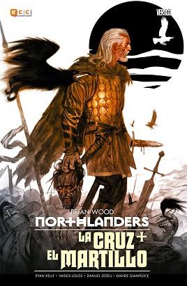 NORTHLANDERS: LA CRUZ + EL MARTILLO | 9788416581009 | WOOD, BRIAN / ZEZELJ, DANIJEL