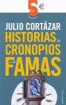 HISTORIAS DE CRONOPIOS Y DE FAMA | 9788466317047 | CORTZAR, JULIO