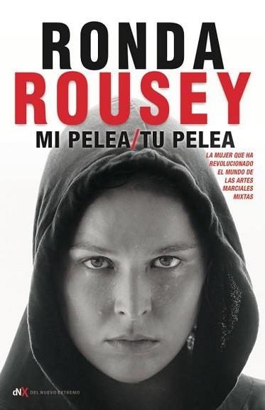 MI PELEA, TU PELEA | 9788494461637 | RONDA ROUSEY Y MARÍA BURNS