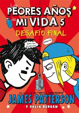 LOS PEORES AÑOS DE MI VIDA 5 | 9788424654535 | JAMES PATTERSONJULIA BERGEN