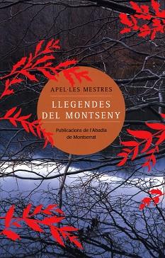 LLEGENDES DEL MONTSENY | 9788484156567 | MESTRES APEL.LES