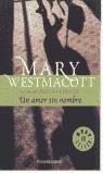 AMOR SIN NOMBRE UN | 9788497596909 | WESTMACOTT, MARY