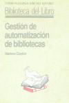 GESTION DE AUTOMATIZACION DE BIBLIOTECAS | 9788486168612 | CLAYTON, MARLENE