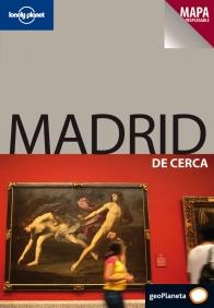 MADRID GUIA DE CERCA + MAPA DESPLEGABLE LONELY PLANET | 9788408069461 | VARIS