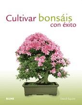 CULTIVAR BONSAIS CON EXITO | 9788480767378 | SQUIRE, DAVID