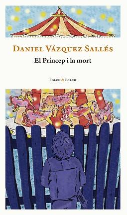 PRINCEP I LA MORT | 9788419563132 | VÁZQUEZ SALLÉS, DANIEL