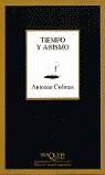 TIEMPO Y ABISMO | 9788483107935 | COLINAS, ANTONIO