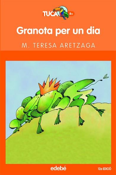 GRANOTA PER UN DIA TUCAN TARONJA | 9788423682553 | ARETZAGA, M TERESA