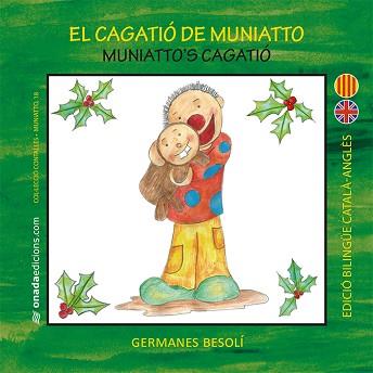 EL CAGATIÓ DE MUNIATTO | 9788416505739 | BESOLÍ MONTSERRAT, OLGA / BESOLÍ MONTSERRAT, ESTER