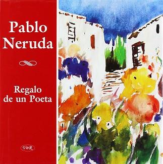 REGALO DE UN POETA | 9789879338032 | PABLO NERUDA