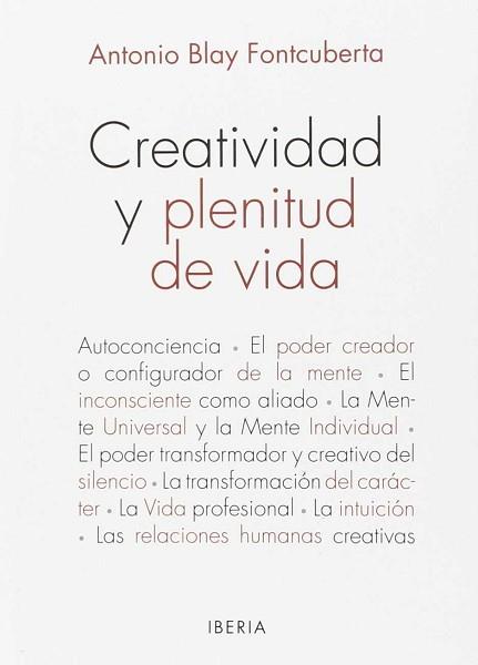 CREATIVIDAD Y PLENITUD DE VIDA | 9788470822568 | BLAY FONTCUBERTA, ANTONIO