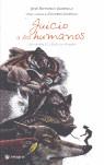 JUICIO A LOS HUMANOS ( LOS ANIMALES TIENEN LA PALABRA ) | 9788478715985 | JAUREGUI, JOSE ANTONIO / JAUREGUI, EDUARDO