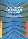 RED INTERNET Y LA EDUCACION AMBIENTAL, LA | 9788489754324 | SUREDA, JAUME