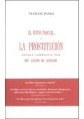 NUEVO PASCUAL O LA PROSTITUCION | 9788493240592 | PUJOLS, FRANCESC