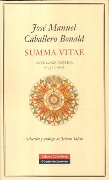 SUMMA VITAE ANTOLOGIA POETICA ( 1952-2005 ) | 9788481096811 | CABALLERO BONALD, JOSE MANUEL