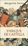 ENRIQUE DE CASTILLA (TAPA DURA) | 9788401305214 | TORRES, MARGARITA