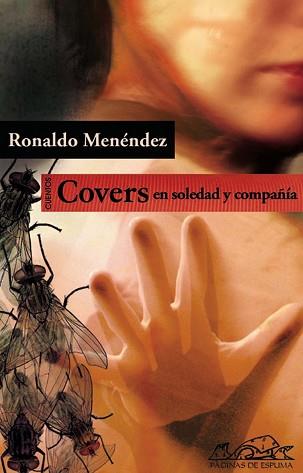 COVERS EN SOLEDAD Y COMPAÑIA CUENTOS | 9788483930557 | MENENDEZ, RONALDO