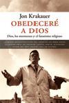 OBEDECERE A DIOS | 9788483076231 | KRAKAUER JON