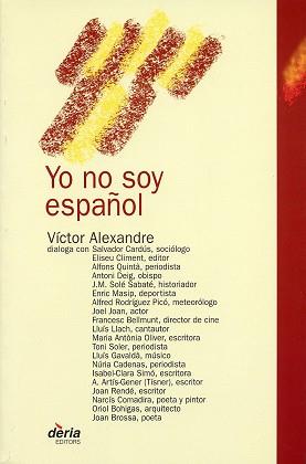 YO NO SOY ESPANYOL | 9788495400185 | ALEXANDRE, VICTOR