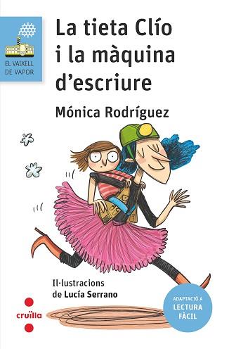 VVB.208 LA TIETA CLIO I LA MÀQUINA D'ESCRIURE (LECTURA FÀCIL) | 9788466154284 | RODRÍGUEZ SUÁREZ, MÓNICA