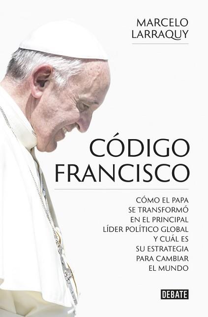 CÓDIGO FRANCISCO | 9788499926865 | LARRAQUY, MARCELO