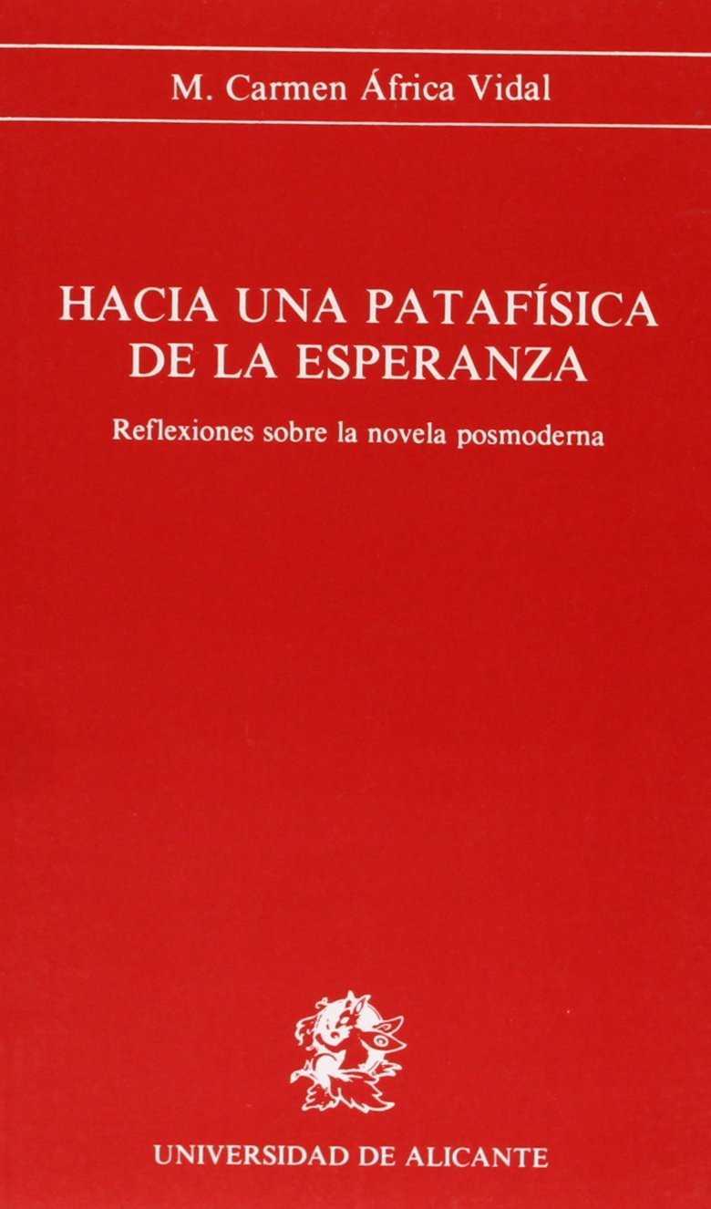 HACIA UNA PATAFISICA DE LA ESPERANZA | 9788479080068 | VIDAL CLARAMONTE, M. CARMEN AFRICA