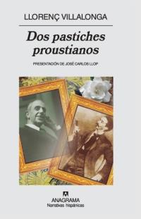 DOS PASTICHES PROUSTIANOS | 9788433971531 | VILLALONGA, VICENÇ