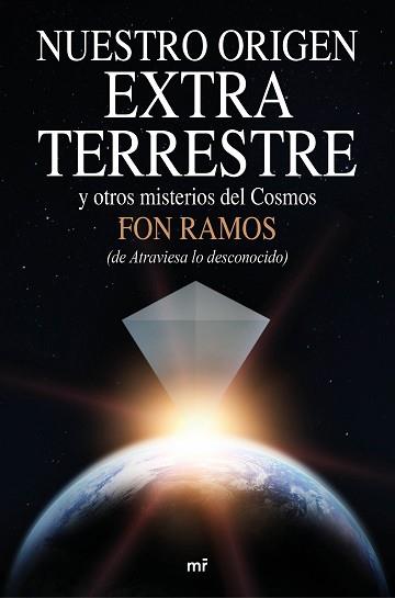 NUESTRO ORIGEN EXTRATERRESTRE | 9788427042360 | RAMOS, FON