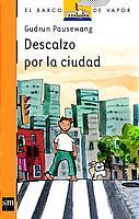 DESCALZO POR LA CIUDAD (BVN 136) | 9788434877306 | PAUSEWANG, GUDRUN