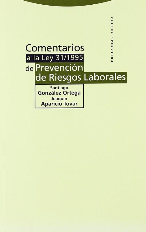 PREVENCION DE RIESGOS LABORALES,COMENTARIOS A LA L | 9788481641097 | GONZALEZ ORTEGA, SANTIAGO ; APARICIO TOV