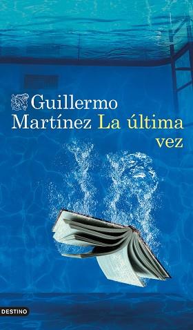 ÚLTIMA VEZ | 9788423361700 | MARTÍNEZ, GUILLERMO