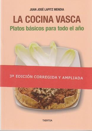 COCINA VASCA: PLATOS BASICOS PARA TODO EL AÑO | 9788471484208 | LAPITZ MENDIA, JUAN JOSE