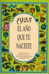 1923:AÑO QUE NACISTE | 9788488907608 | COLLADO BASCOMPTE, ROSA