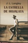 ESTRELLA DE HOJALATA LA | 9788488052759 | LANGLEY, J.L