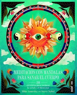 MEDITACIÓN CON MANDALAS PARA SANAR TU CUERPO | 9788441438132 | ANNESLEY, MIKE