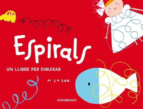 ESPIRALS ( UN LLIBRE PER DIBUIXAR ) | 9788493512750 | ZOO, LA