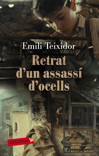 RETRAT D´UN ASSASSÍ D´OCELLS | 9788499303260 | EMILI TEIXIDOR