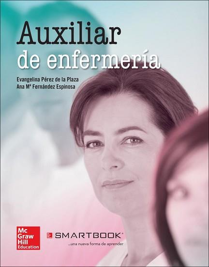 LA+SB AUXILIAR DE ENFERMERIA 7E. LIBRO DEL OPOSITOR + SMARTBOOK | 9788448610371 | PÉREZ DE LA PLAZA,EVANGELINA / FERNÁNDEZ ESPINOSA,ANA Mª