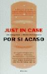 POR SI ACASO JUST IN CASE | 9788425420474 | KIRKPATROCK, LILLY