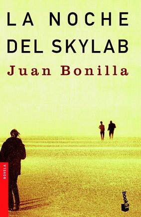 NOCHE DEL SKYLAB, LA (BOOKET) | 9788432216497 | BONILLA, JUAN