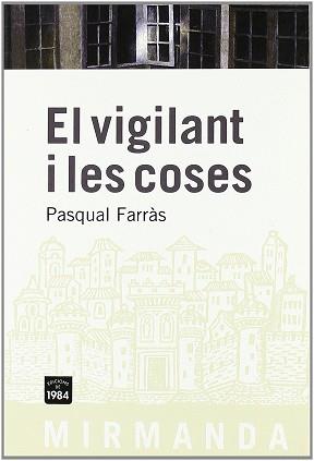 VIGILANT I LES COSES | 9788492440351 | FARRAS, PASQUAL