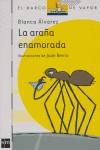 ARAÑA ENAMORADA LA | 9788467511741 | ALVAREZ, BLANCA / BERRIO, JUAN ( ILUSTRADOR )