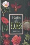 GRAN LIBRO DE LAS FLORES, EL | 9788445905685 | VIARD, MICHEL