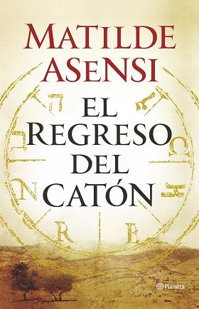 EL REGRESO DEL CATÓN | 9788408145820 | ASENSI, MATILDE