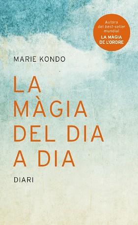 LA MÀGIA DEL DIA A DIA | 9788416915323 | KONDO, MARIE