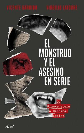 MONSTRUO Y EL ASESINO EN SERIE | 9788434436749 | GARRIDO, VICENTE / LATORRE, VIRGILIO