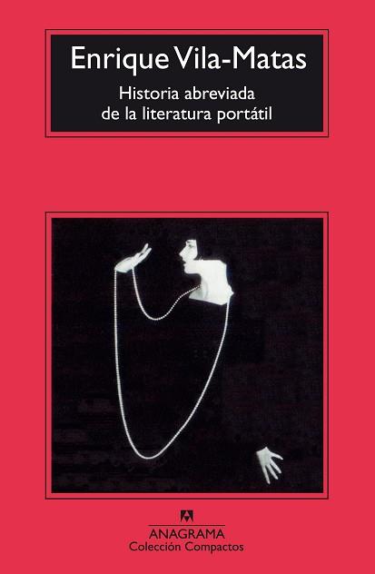 HISTORIA ABREVIADA DE LA LITERATURA PORTAIL (COMPACTOS) | 9788433966483 | VILA MATAS, ENRIQUE