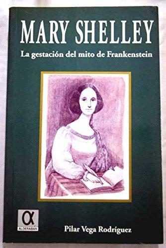 MARY SHELLEY | 9788488676672 | VEGA RODRIGUEZ, PILAR