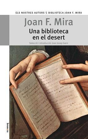 BIBLIOTECA EN EL DESERT UNA | 9788498245172 | MIRA, JOAN F.