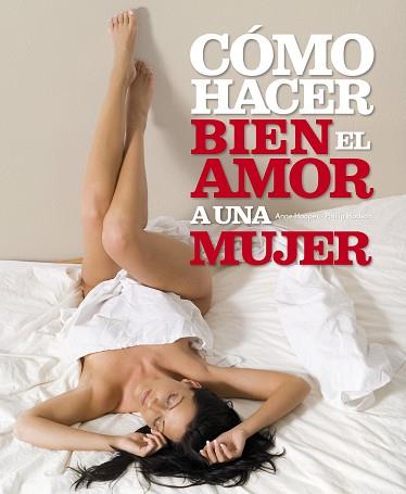 COMO HACER BIEN EL AMOR A UNA MUJER (TAPA DURA) | 9788425337567 | HOPER, ANNE